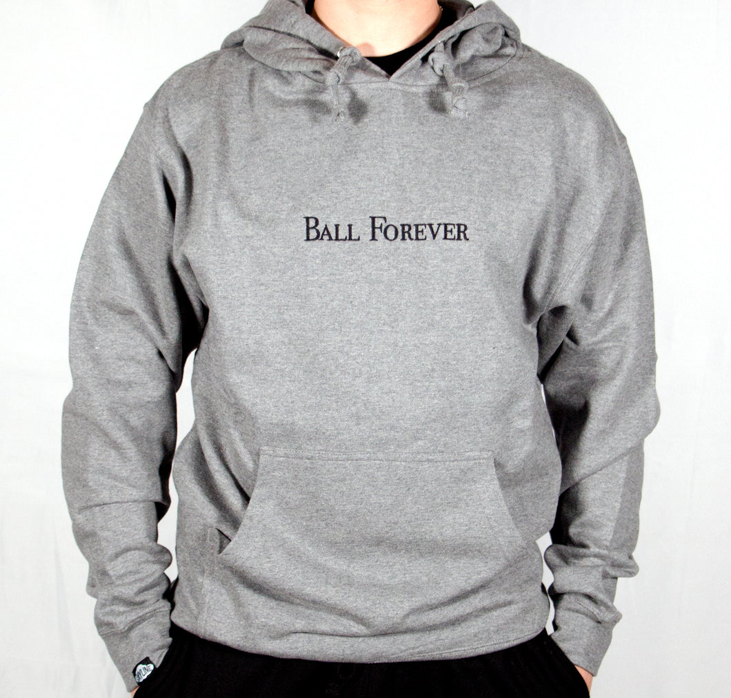 Ball Forever Hoodie (GRAY)